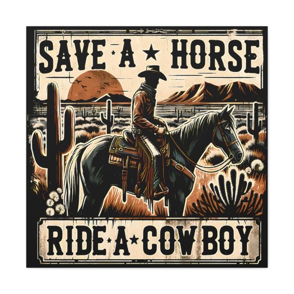 Vintage “Save A Horse – Ride A Cowboy” Canvas Art Print