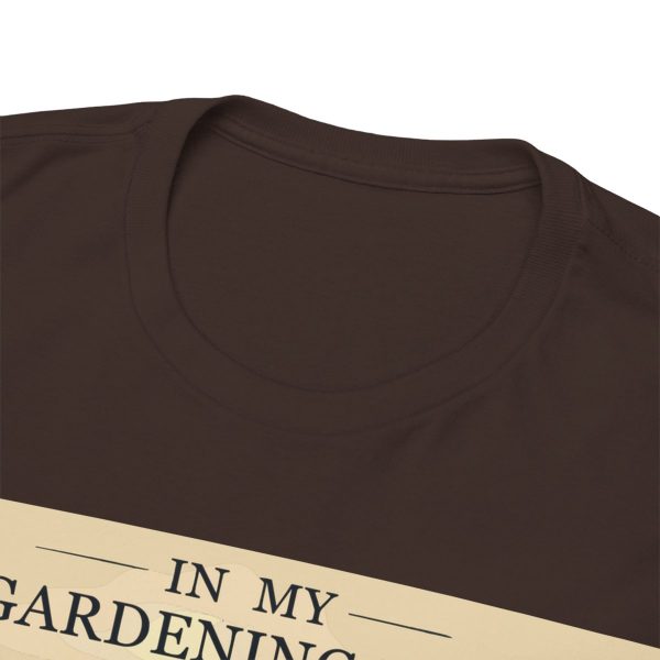 In My Gardening Era T-Shirt