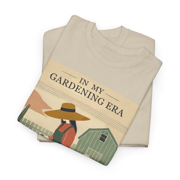 In My Gardening Era T-Shirt