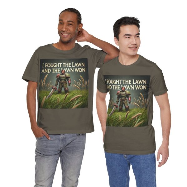 I Fought the Lawn and the Lawn Won T-Shirt