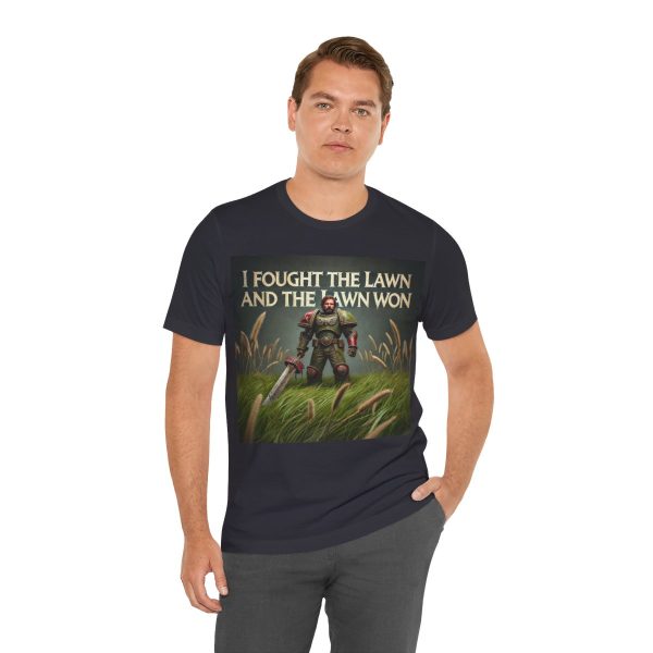 I Fought the Lawn and the Lawn Won T-Shirt