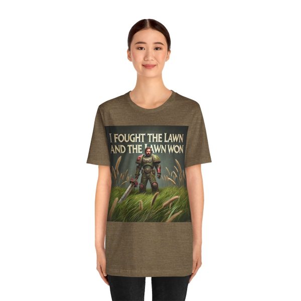 I Fought the Lawn and the Lawn Won T-Shirt