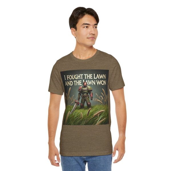 I Fought the Lawn and the Lawn Won T-Shirt