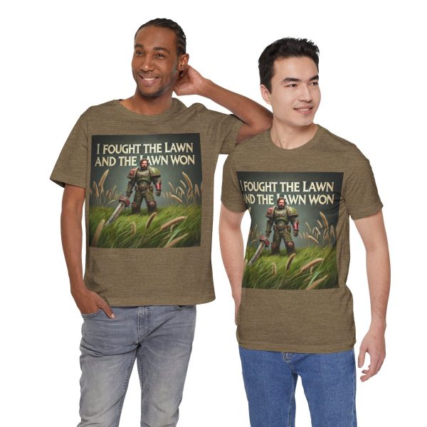 I Fought the Lawn and the Lawn Won T-Shirt