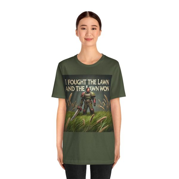 I Fought the Lawn and the Lawn Won T-Shirt