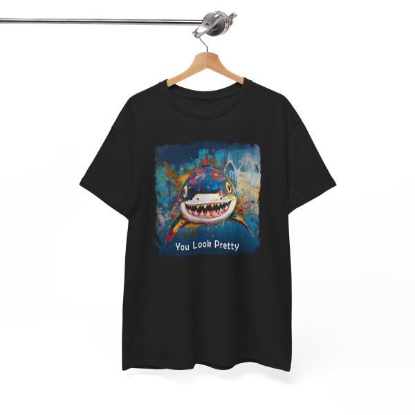 Shark T-Shirt – “You Look Pretty” – Funny Humorous Humor Shirt for Ocean Life Enthusiasts