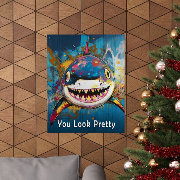 Shark Wall Art Print – “You Look Pretty” – Funny Humorous Humor Print for Ocean Life Enthusiasts