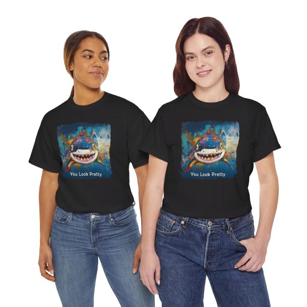 Shark T-Shirt – “You Look Pretty” – Funny Humorous Humor Shirt for Ocean Life Enthusiasts