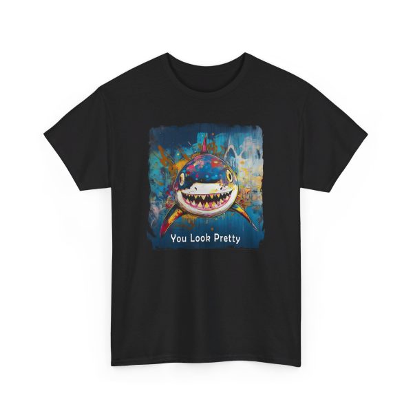 Shark T-Shirt – “You Look Pretty” – Funny Humorous Humor Shirt for Ocean Life Enthusiasts