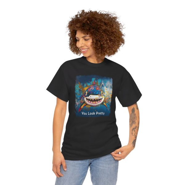 Shark T-Shirt – “You Look Pretty” – Funny Humorous Humor Shirt for Ocean Life Enthusiasts