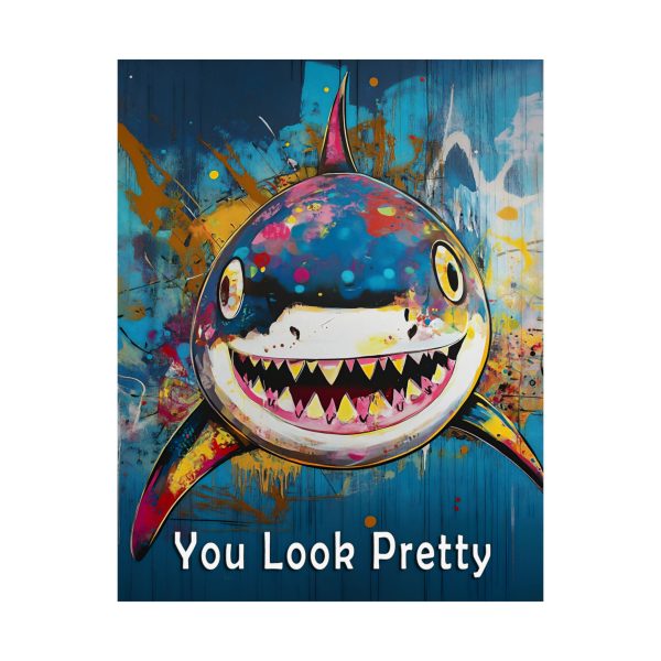 Shark Wall Art Print – “You Look Pretty” – Funny Humorous Humor Print for Ocean Life Enthusiasts