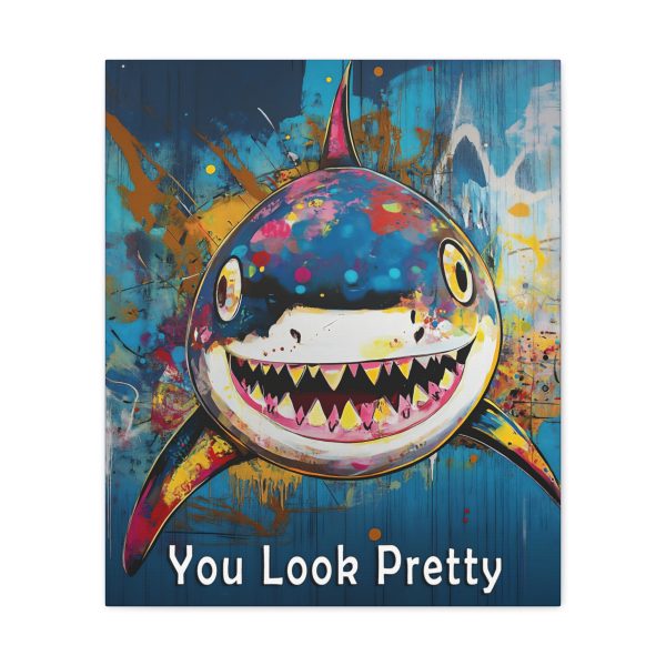 Shark Canvas Wall Art Print – “You Look Pretty” – Funny Humorous Humor Print for Ocean Life Enthusiasts